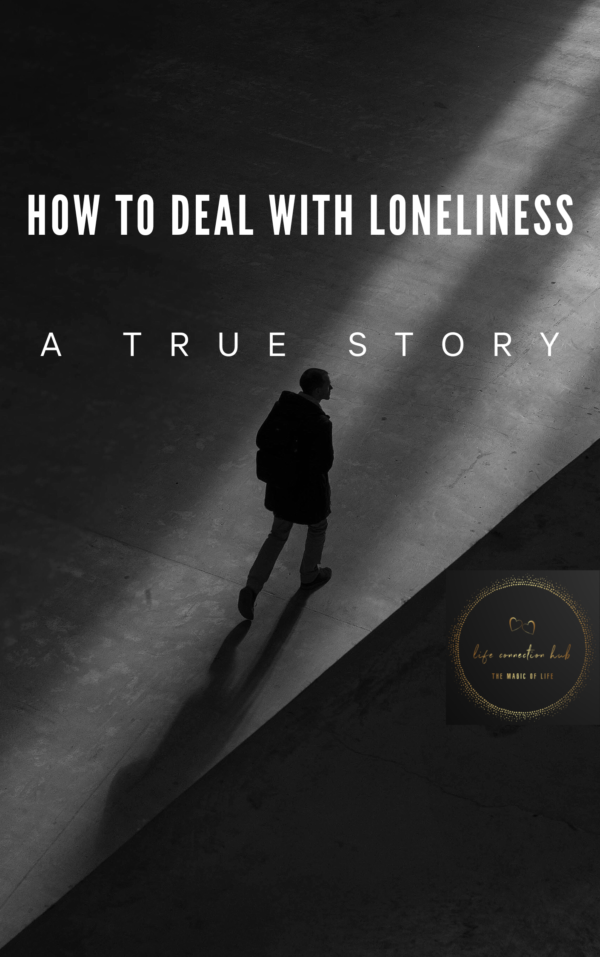 How To Deal With Loneliness