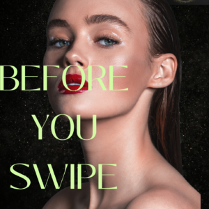 Before You Swipe: The Truth About Online Dating